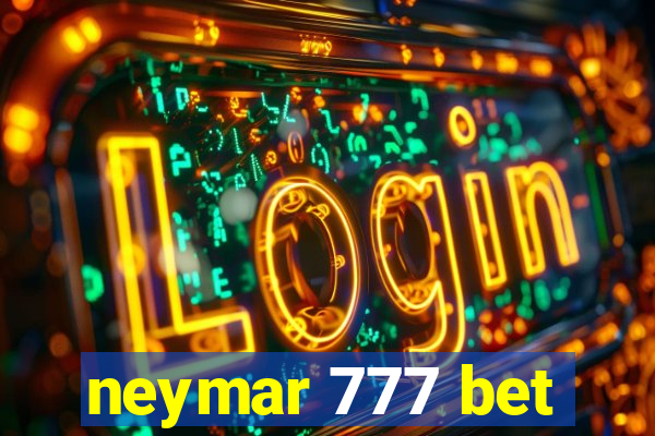 neymar 777 bet